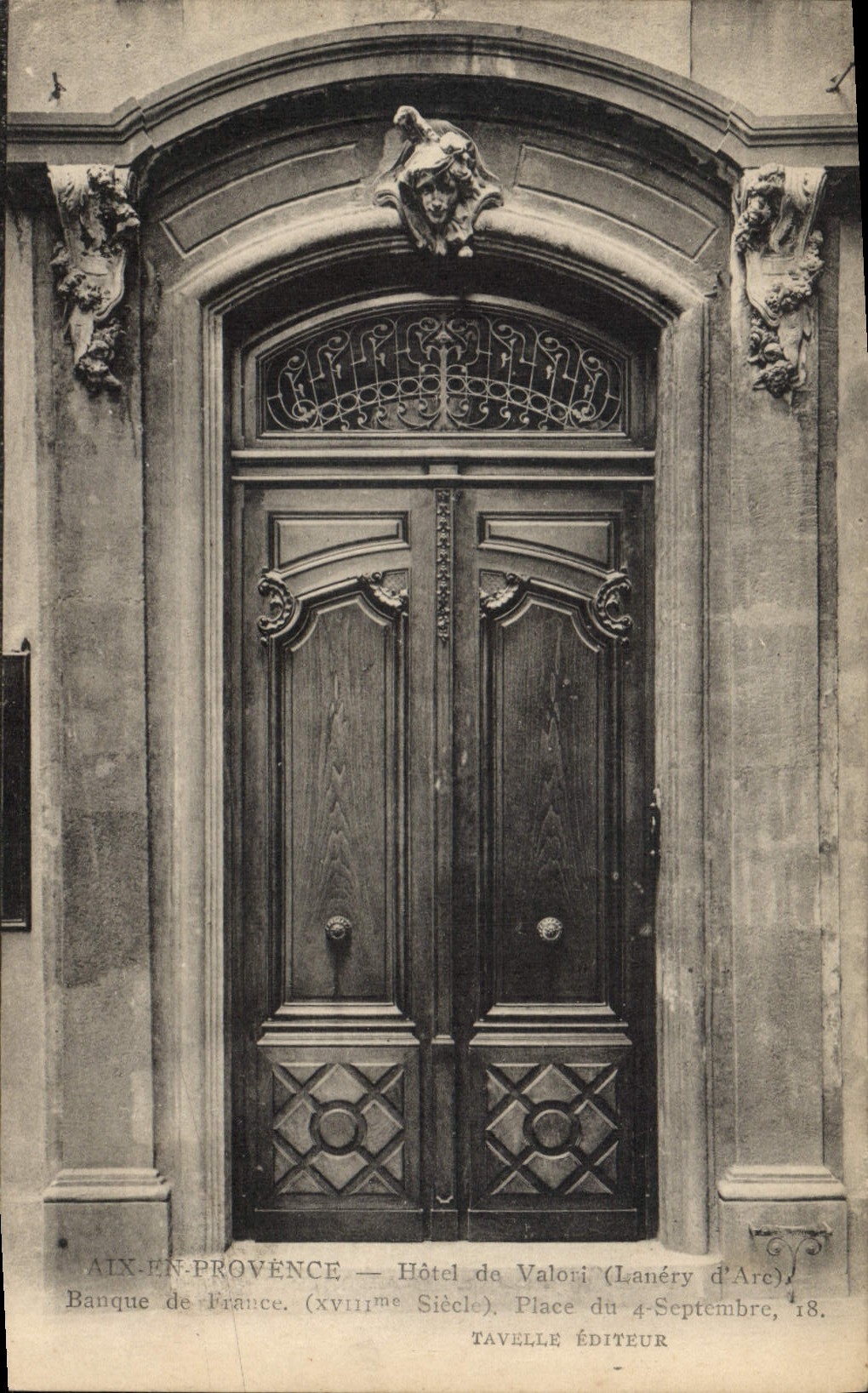 Aix-en-Provence — Hôtel de Valori (XVIIIème Siècle) — Tavelle Éditeur
