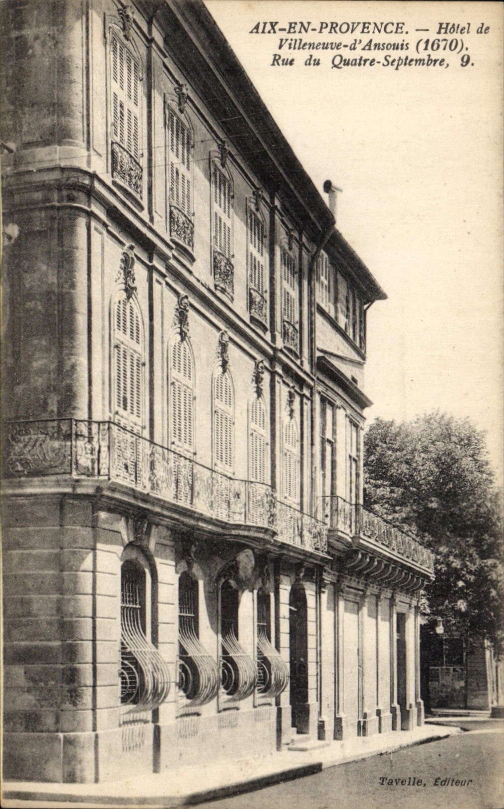 Aix-en-Provence — Hotel de Villeneuve-d'Ansouis (1670) — Rue du Quatre-Septembre, 9 — Tavelle, Verleger