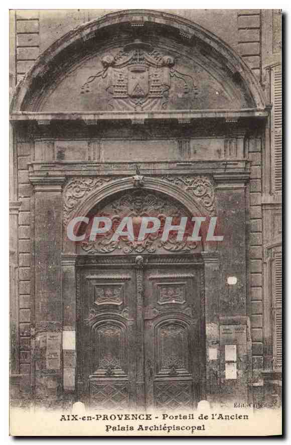 AIX-en-PROVENCE - Portal des alten Erzbischöflichen Palastes — Verlag C.D.R.