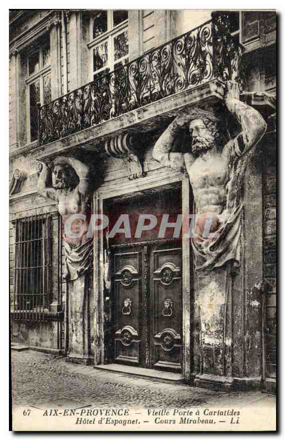 Aix-en-Provence — Vieille Porte à Cariattides — Hôtel d'Espagnet — Cours Mirabeau — Li