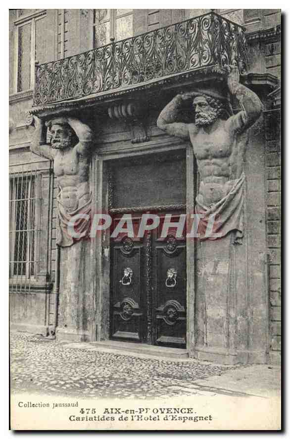 CPA Aix en Provence Cariatides de l'Hotel d'Espagnet 