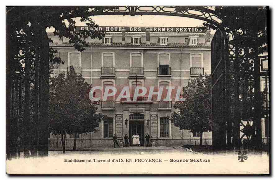 Grand Hôtel des Hermès Sextius — Thermal Establishment of Aix-en-Provence — Source Sextius
