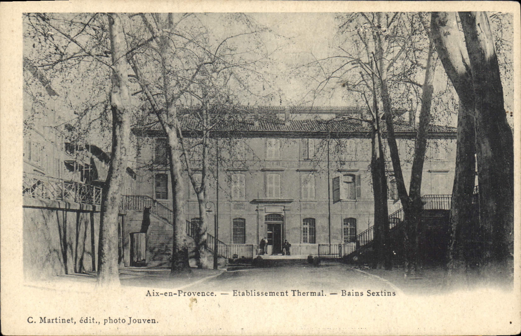 Aix-en-Provence — Établissement Thermal — Bains Sextins — C. Martinet, édit., photo Jouven.