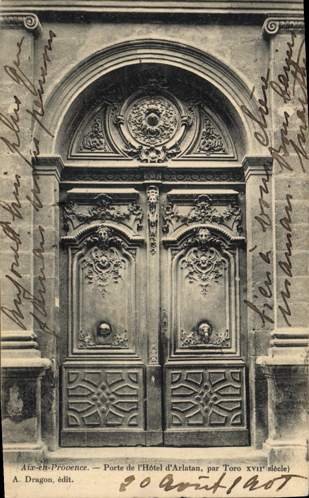 Aix-en-Provence — Porte de l'Hôtel d'Arlatan, par Toro XVIIe siècle — A. Dragon, édit.
