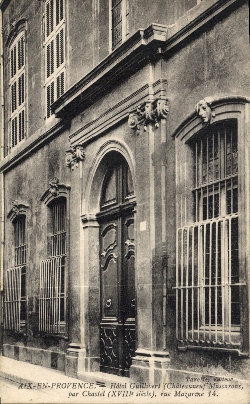 Aix-en-Provence — Hôtel Guillibert (XVIIIe siècle), rue Mazarme 14 — Tavelley, Editeur
