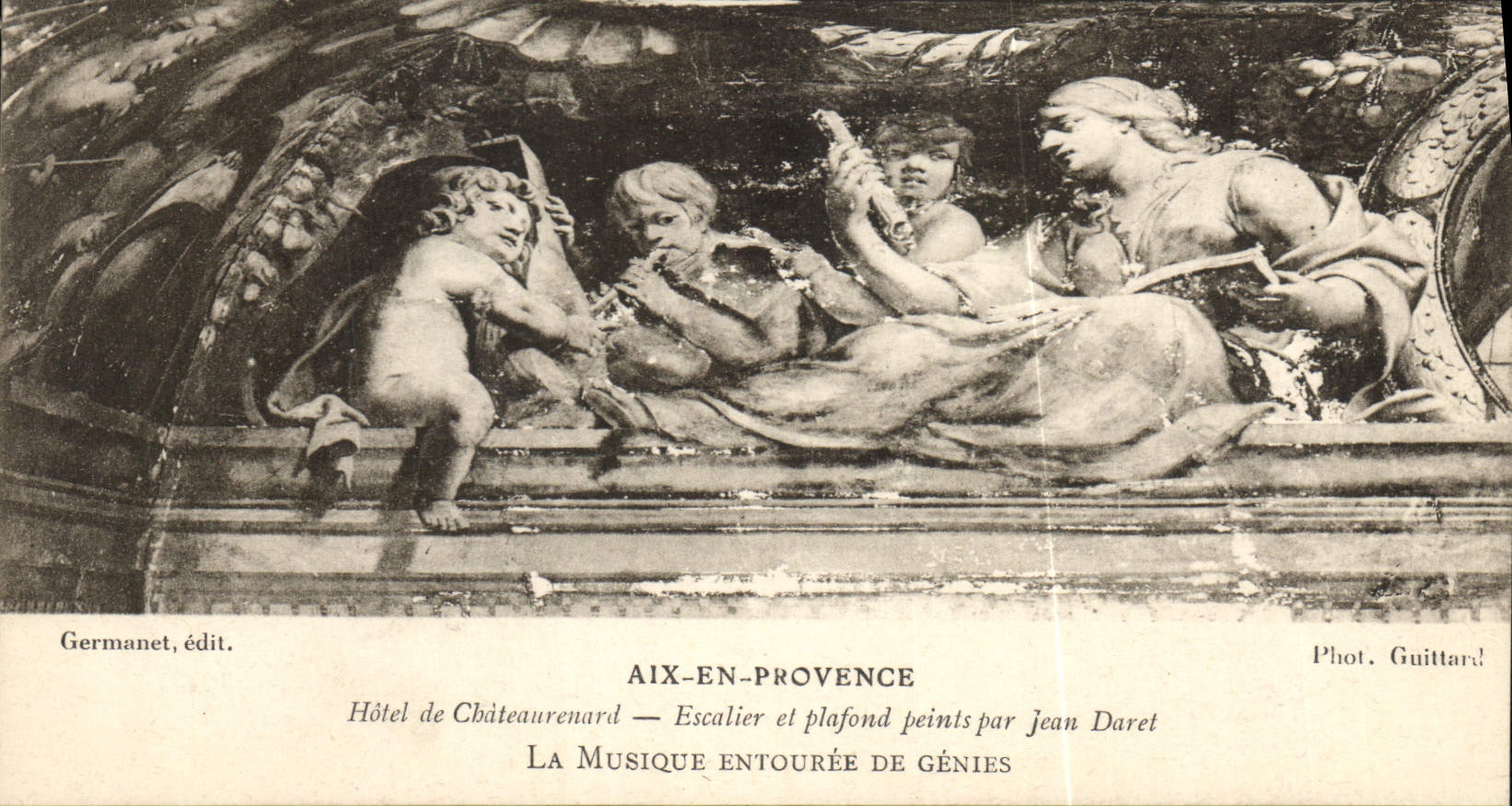 Aix-en-Provence — Hôtel de Châteaurenard — Escalier et plafond peints par Jean Daret — La Musique entourée de génies — Germanet, édit.