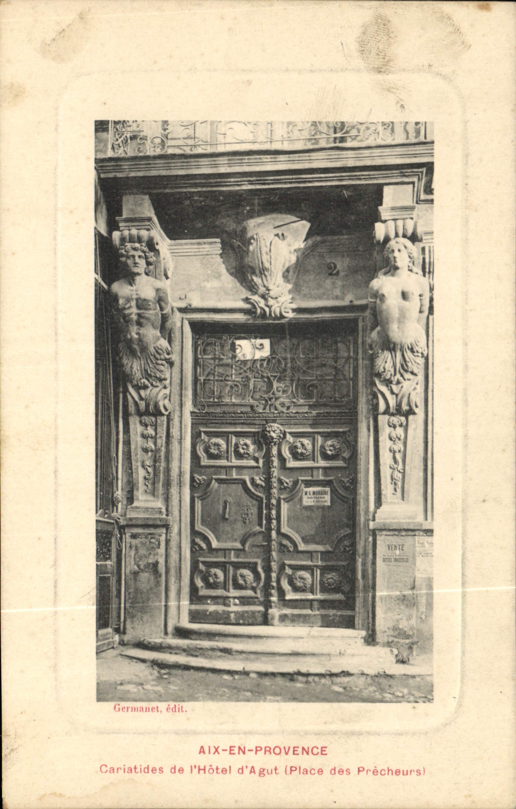 Aix-en-Provence — Porte de l'Hôtel d'Agut (Place des Précheurs) — Germanet, édit.