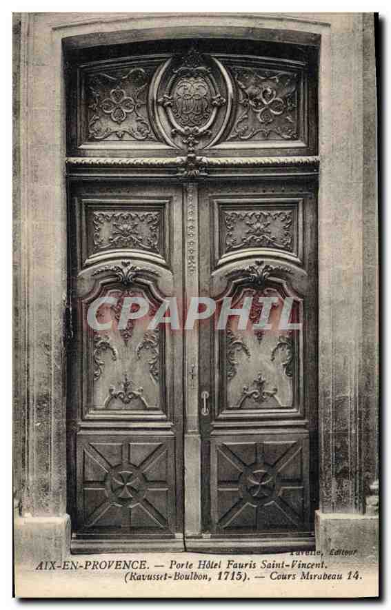 Aix-en-Provence — Porte Hôtel Fauris Saint-Vincent (Ravusset-Boulbon, 1715) — Tavane, Verlag