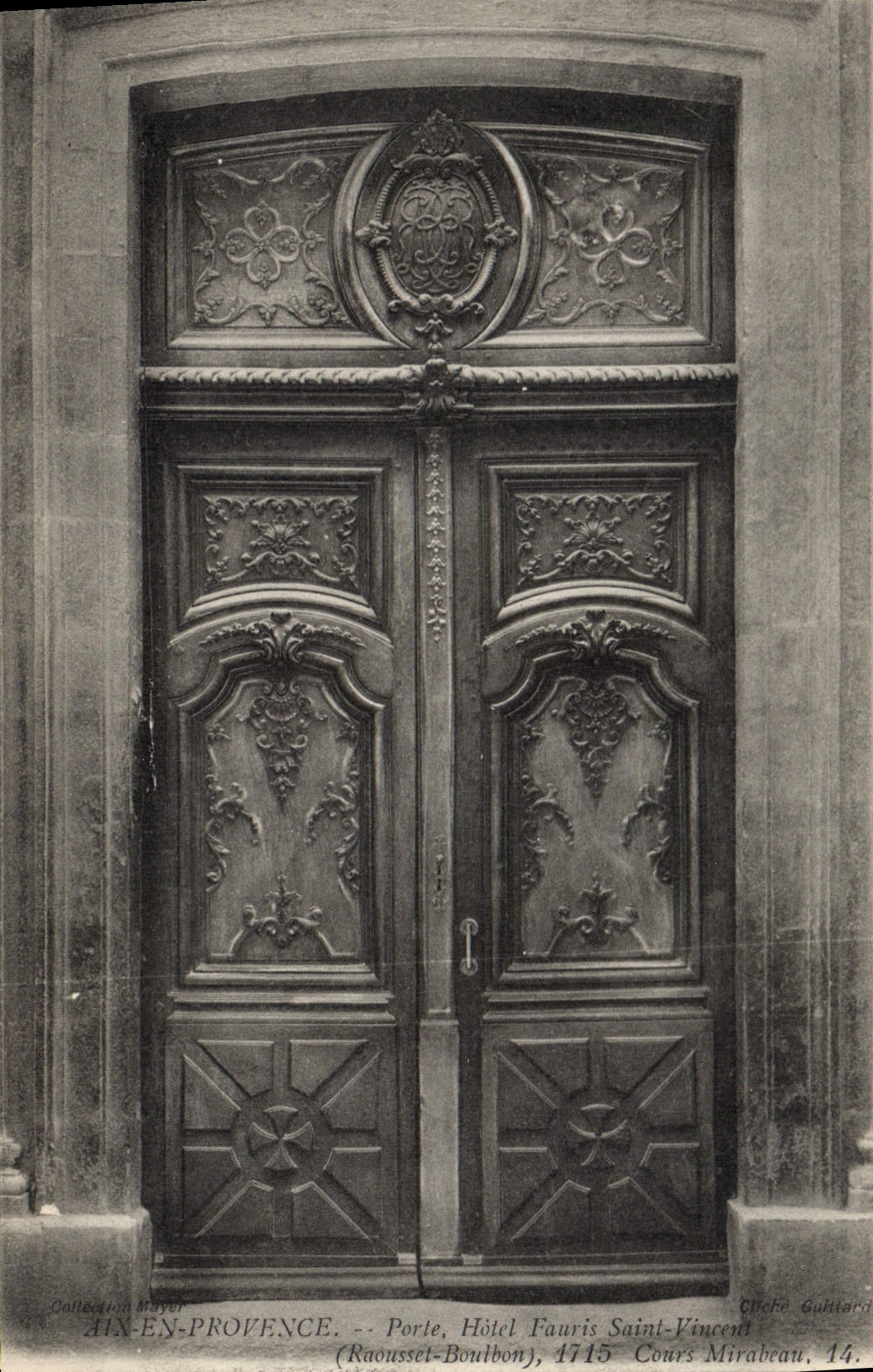 Porte, Hôtel Fauris Saint-Vincent — Aix-en-Provence, 4715 Cours Mirabeau — Éditeur G. Gaultard