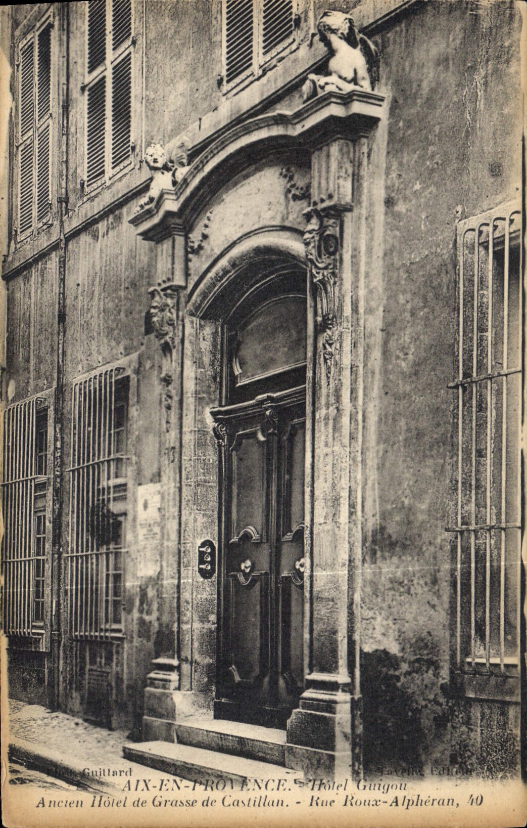Aix-en-Provence — Ehemaliges Hotel de Grasse de Castillan — Hotel Guigou, Rue Roux-Alphérán, 40 — Guittard