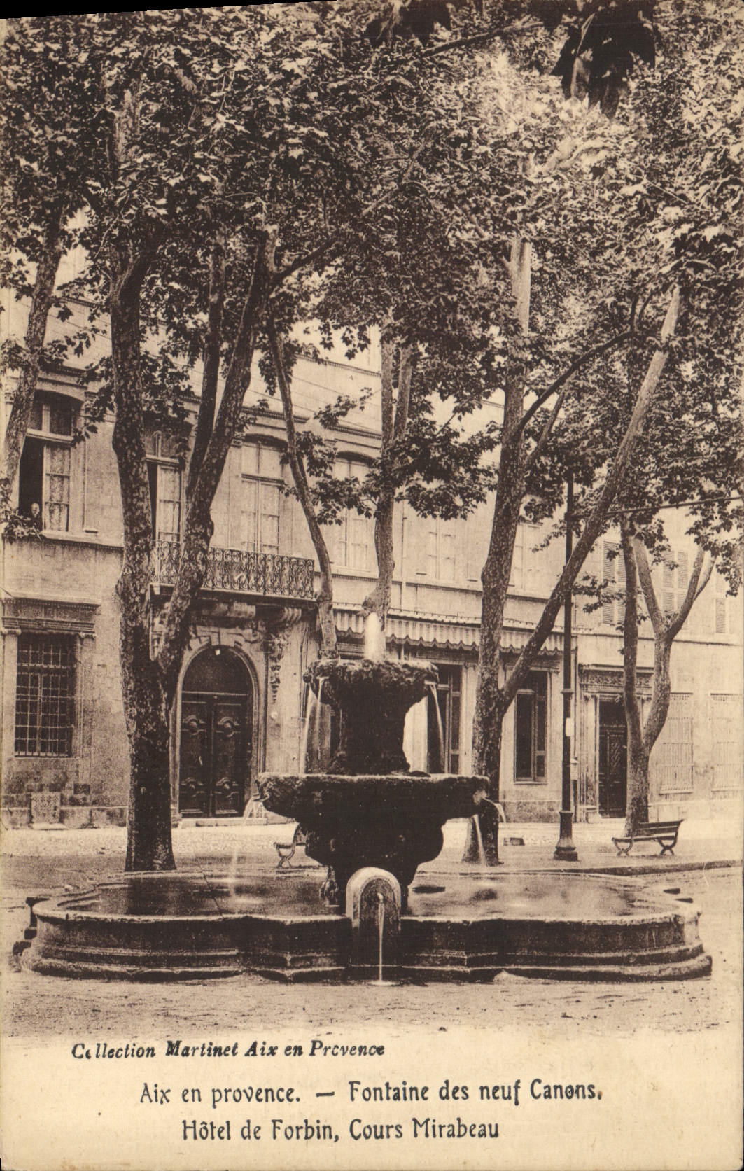 Aix en Provence — Fontaine des neuf Canons, Hôtel de Forbin, Cours Mirabeau — Collection Martinet