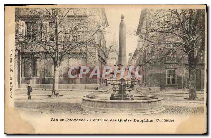 Aix-en-Provence - Fontaine des Quatre Dauphins (XVII Siècle) — A. Dragon Edit. (phot. Boarnelly)