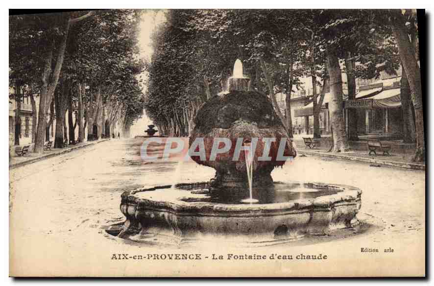 AIX-en-PROVENCE - La Fontaine d'eau chaude — Edition arle
