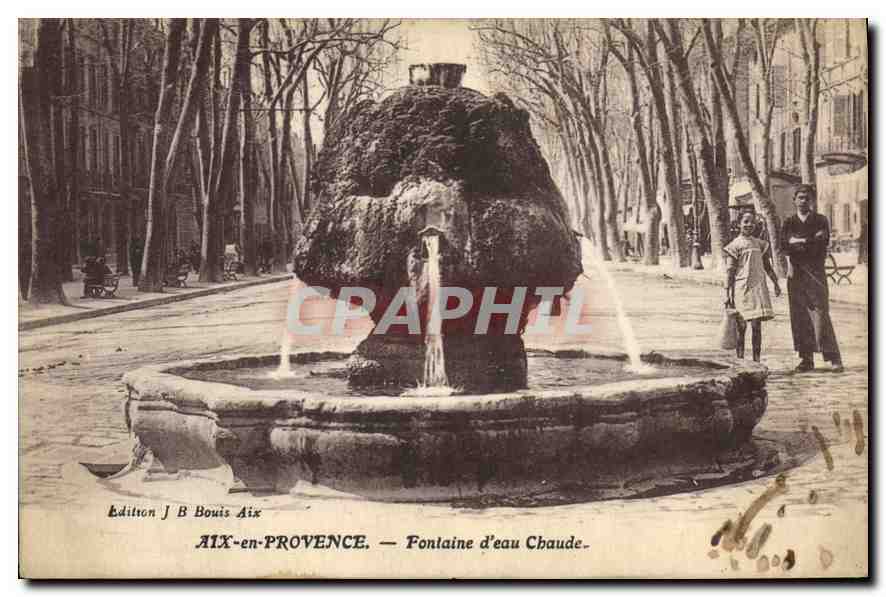 Aix-en-Provence — Fontaine d'eau Chaude — Édition J B Bouis Aix