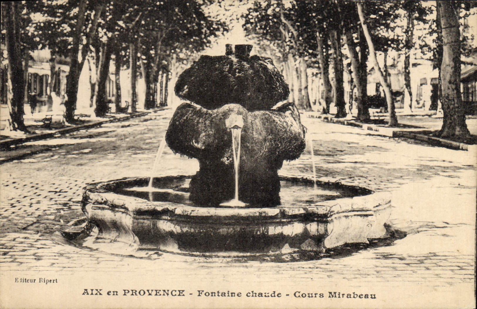 Aix-en-Provence — Hot Spring on the Cours Mirabeau — Publisher Ripert
