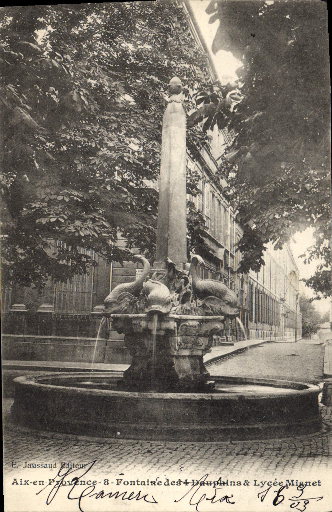 Aix-en-Provence — Fontaine des 4 Dauphins & Lycée Mignet — Verlag E. Jaussaud, Nr. 8