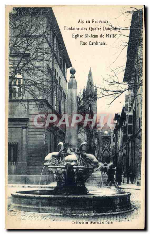 Alx en Provence — Fontaine des Quatre Dauphins, Église St-Jean de Malte, Rue Cardinale — Collection Maithel Alx