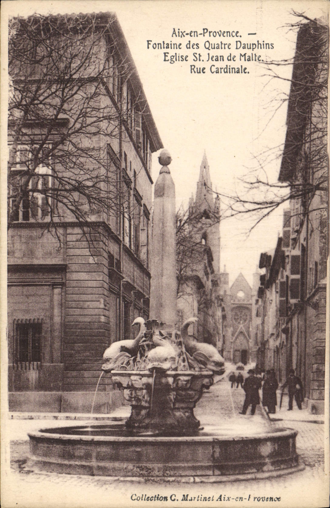 Aix-en-Provence — Fontaine des Quatre Dauphins — Kirche Saint Jean de Malte, Rue Cardinale — Sammlung C. Martinel