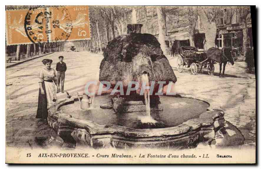 Aix-en-Provence — Cours Mirabeau — La Fontaine d'eau chaude — Selecta