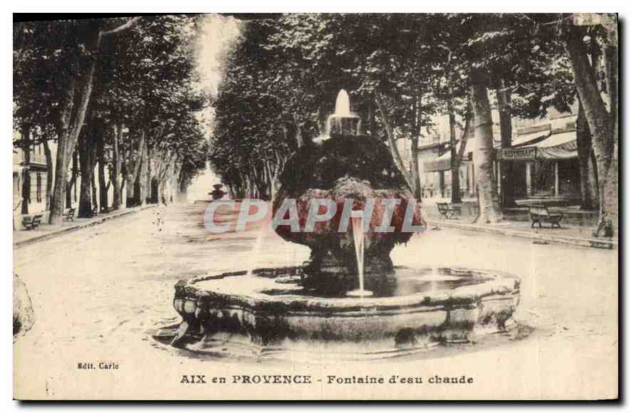 AIX en PROVENCE — Fontaine d'eau chaude — édit. Carlo
