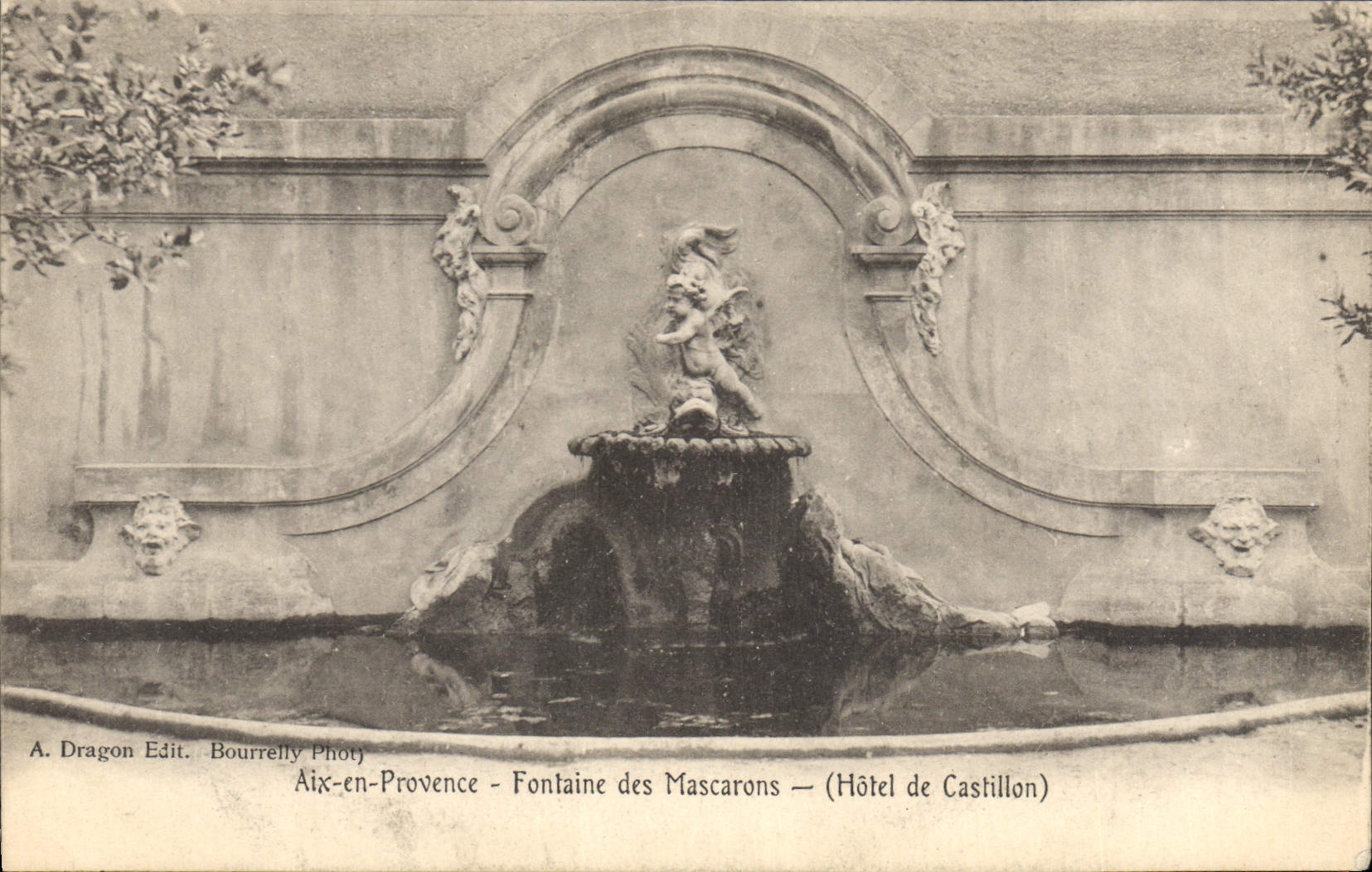 Aix-en-Provence — Fontaine des Mascaron — (Hôtel de Castillon) — A. Dragon Edit. Bourrelly Photo
