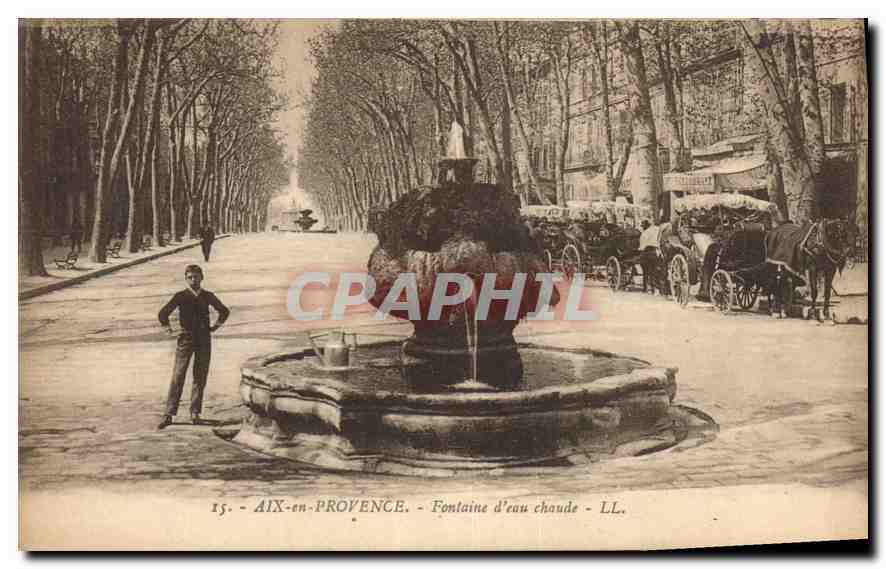 Aix-en-Provence — Quelle mit warmem Wasser — Verlag LL. Nr. 15
