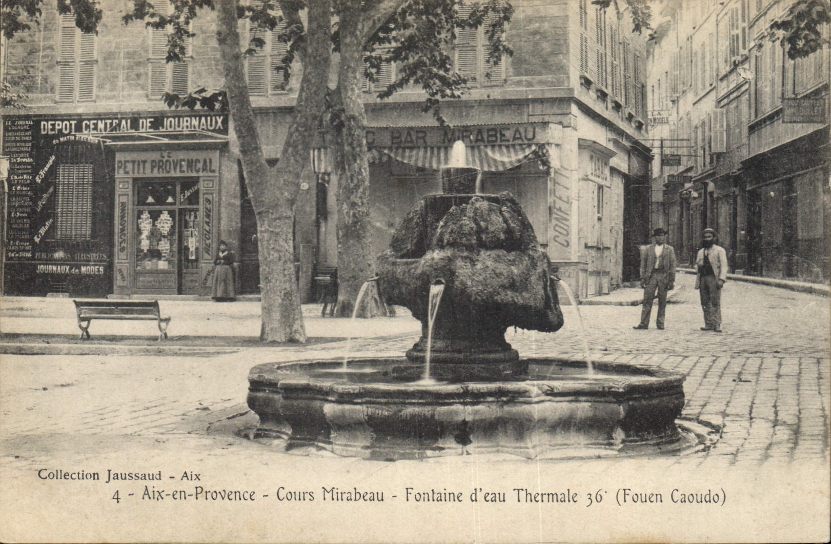 Aix-en-Provence — Cours Mirabeau — Fontaine d'eau Thermale 36° (Fouen Caoudo) — Collection Jauassaud