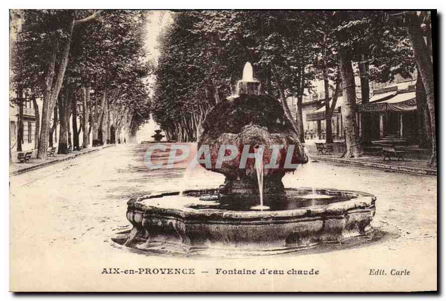 AIX-en-PROVENCE — Fontaine d'eau chaude — Edit. Carle