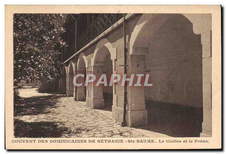 Couvent des Dominicaines de Béthanie - Ste Baume. Le Cloître et le Préau