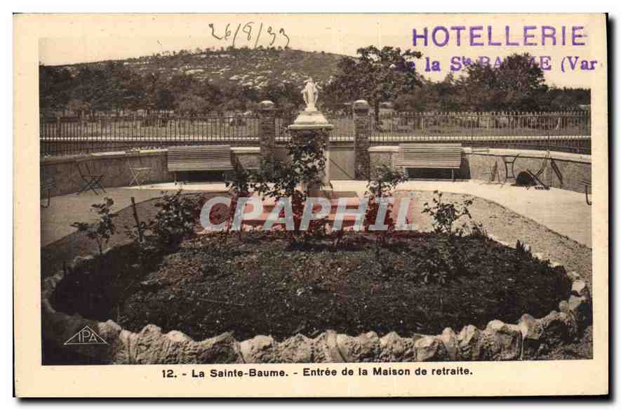 CPA La Sainte Baume Entree de la Maison de retraite 