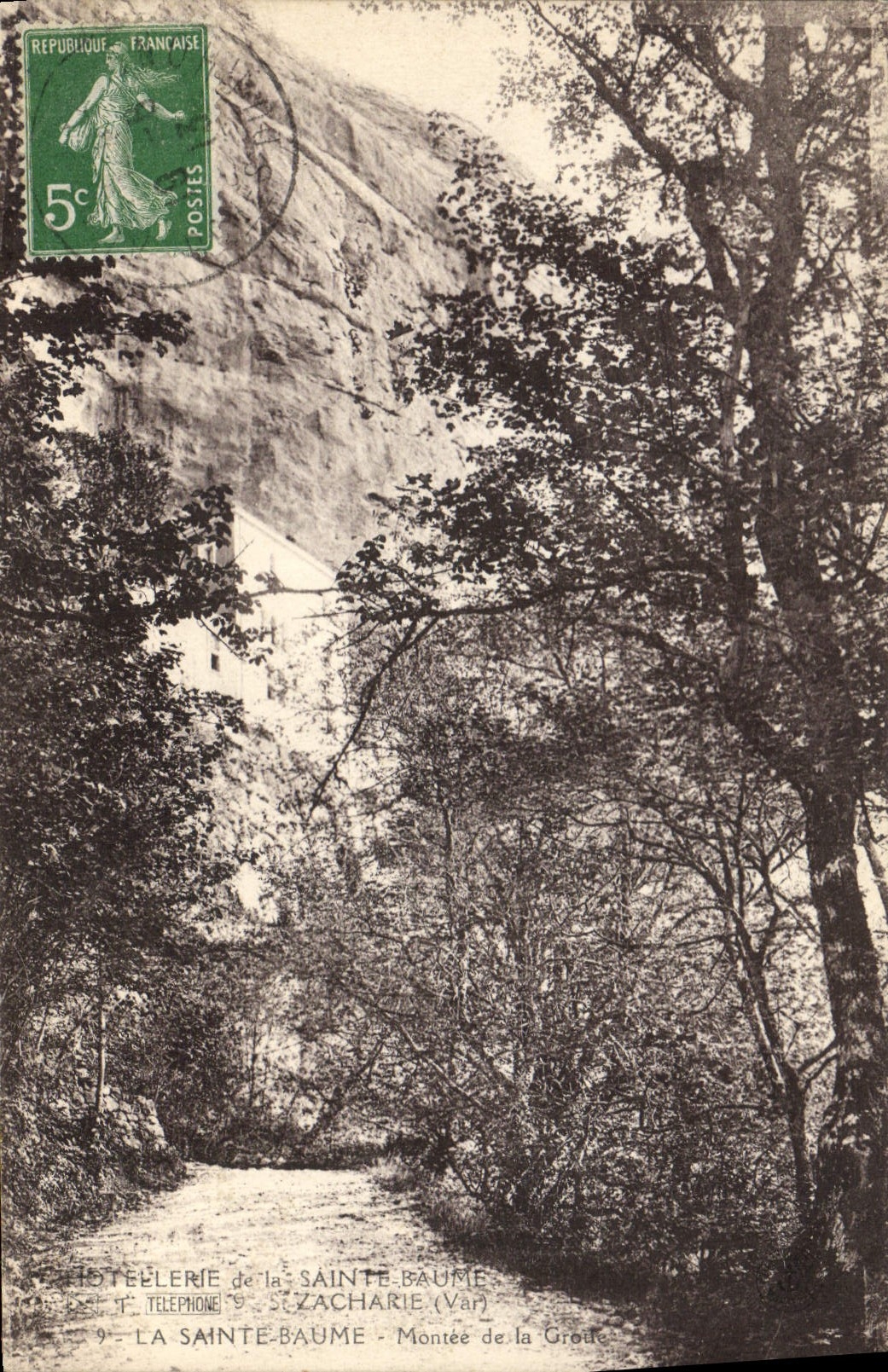 Montée de la Grotte — Hôtellerie de la Sainte-Baume — Z'acharie (Var)