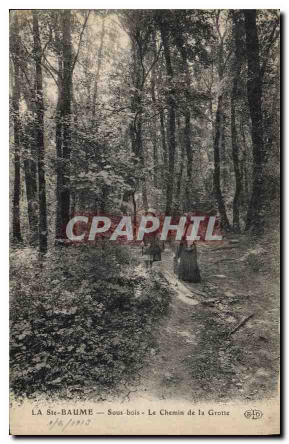 LA STE-BAUME — Sous-bois — Le Chemin de la Grotte — Éditeur ELD