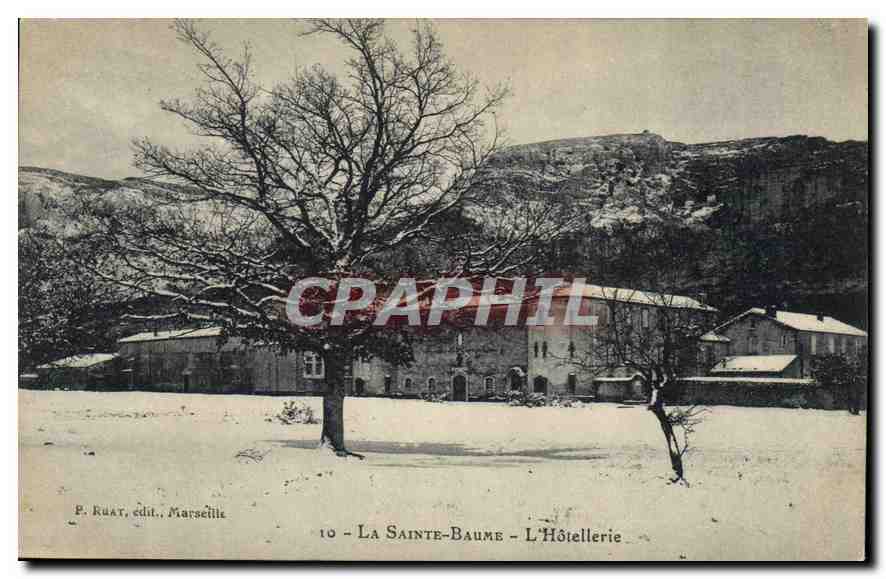 La Sainte-Baume - L'Hôtellerie — F. Ruat, édit., Marseille, n°10