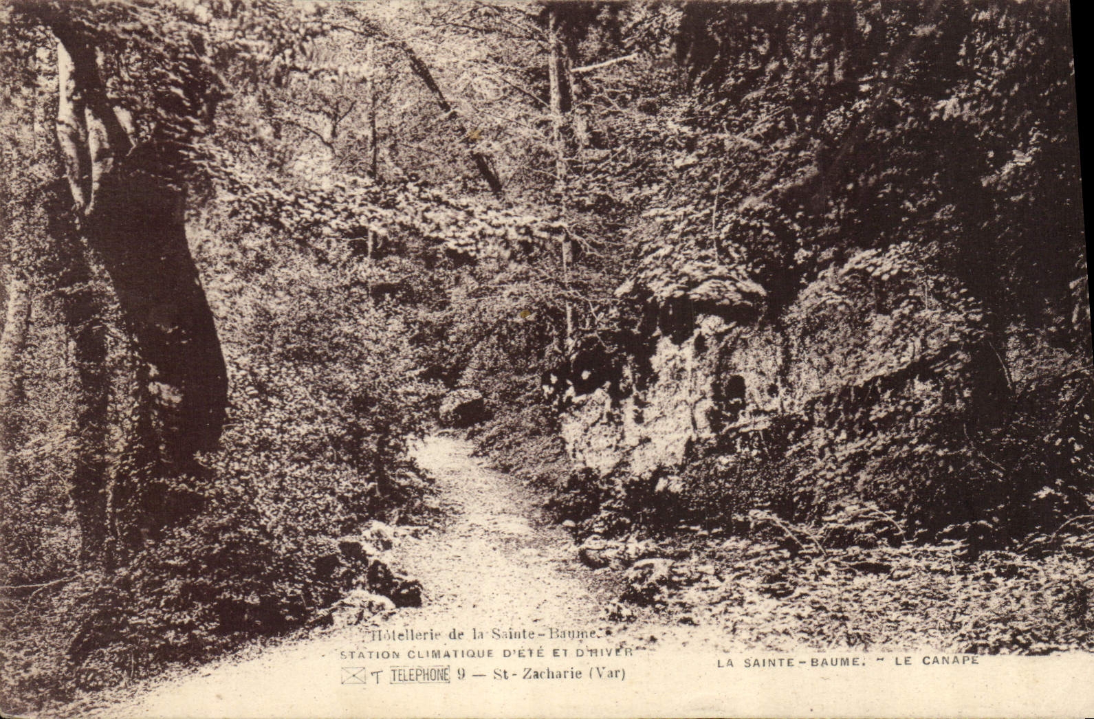 La Sainte-Baume — Le Canapé — Hôtellerie de la Sainte-Baume, Station climatique d'été et d'hiver, St-Zacharie (Var)