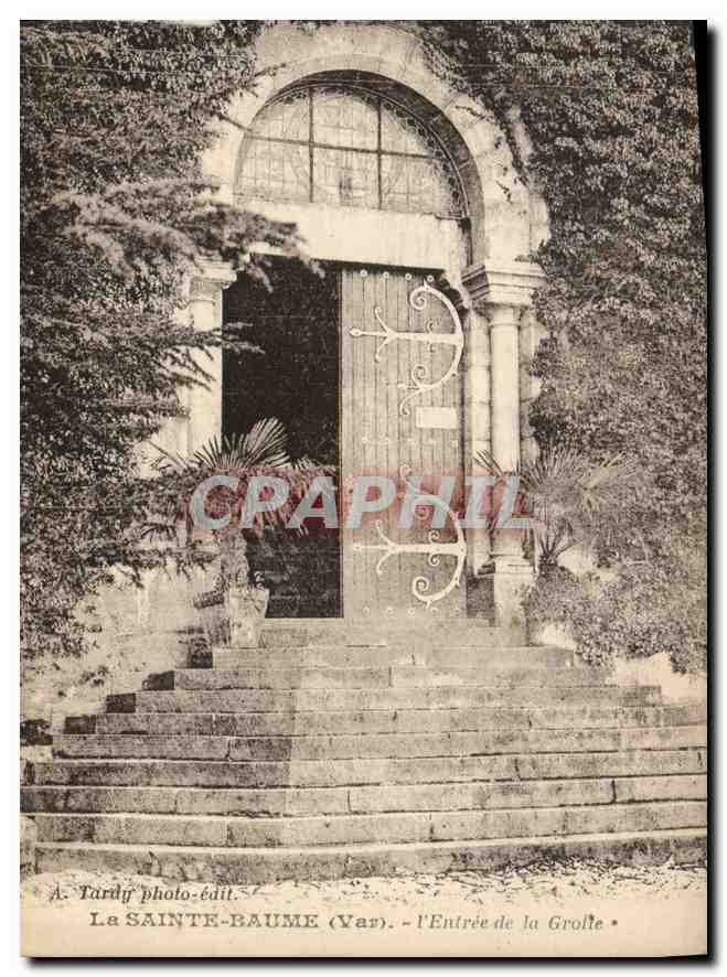 La Sainte-Baume (Var) — L'Entrée de la Grotte — A. Tardy photo-édit.