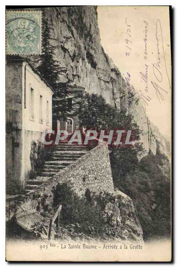 La Sainte Baume — Arrivée à la Grotte — 905 bis — Éditeur : G. Tanguy, Marseille