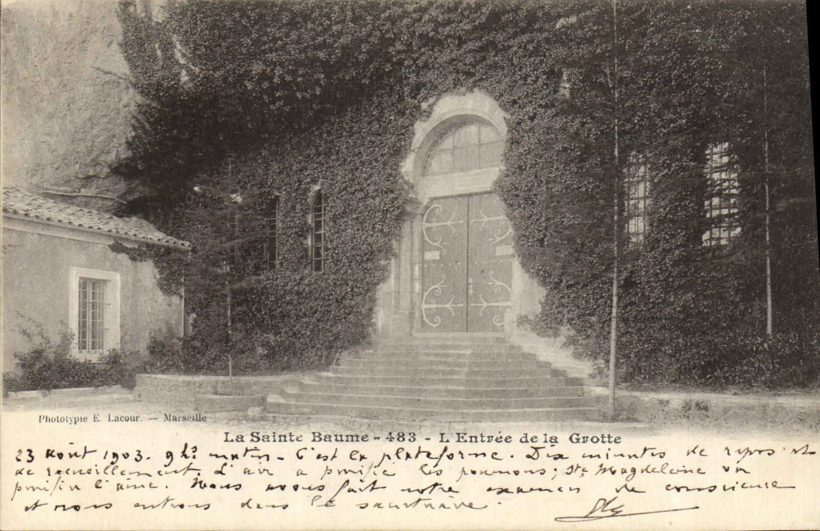La Sainte Baume — L'Entrée de la Grotte — Phototype E. Lacour — Marseille
