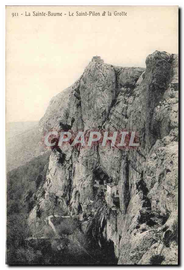 La Sainte-Baume - Der Heilige Pilon & die Höhle - CPAPHIL 911