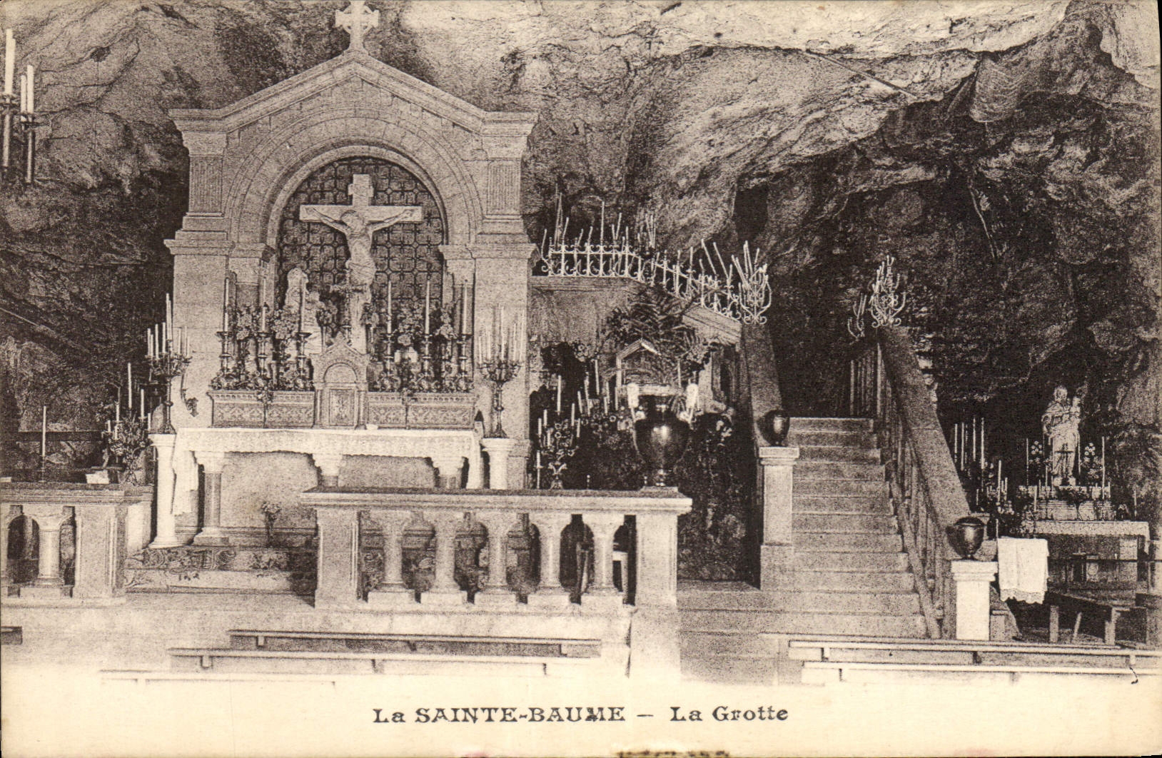 La SAINT-BaUME — Die Höhle — Verlag unbekannt