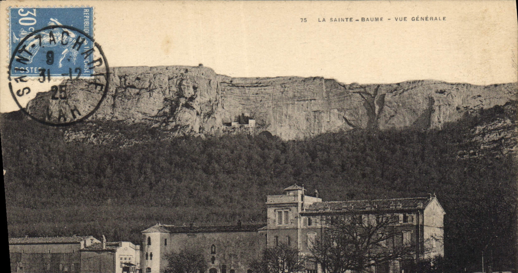 La Sainte-Baume — Vue Générale — Éditeur Warin, n°75