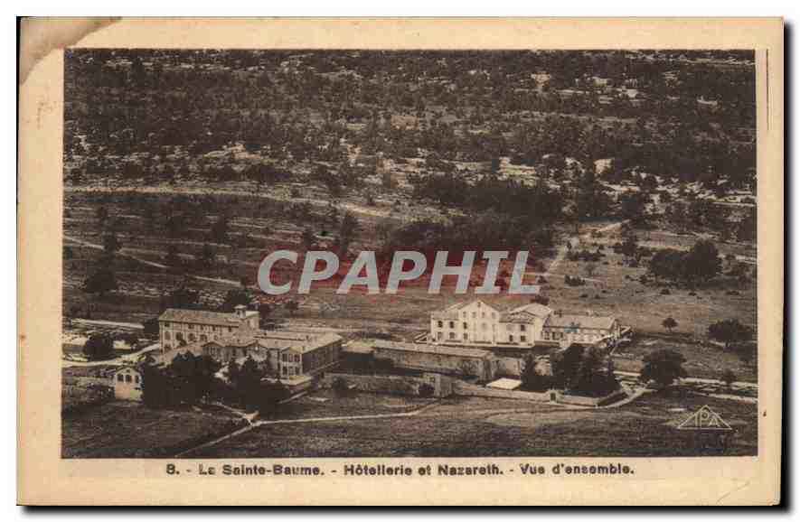 CPA La Sainte Baume Hotellerie et Nazareth Vue d'Ensemble 