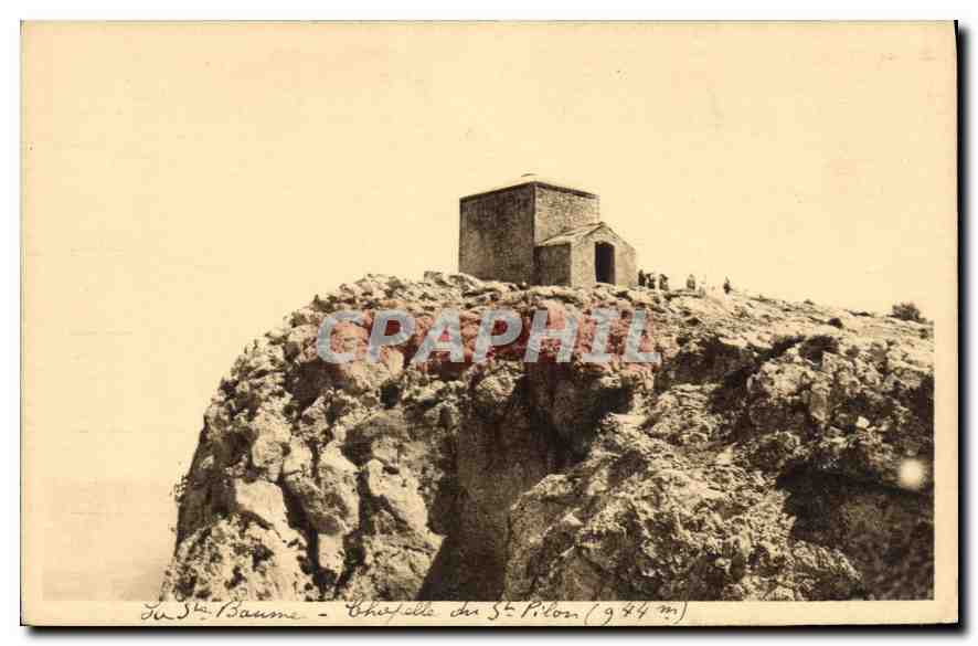 La Sainte-Baume - Chapelle du Saint-Pilon (944 m) — Édition de l'Hôtellerie de la Sainte-Baume