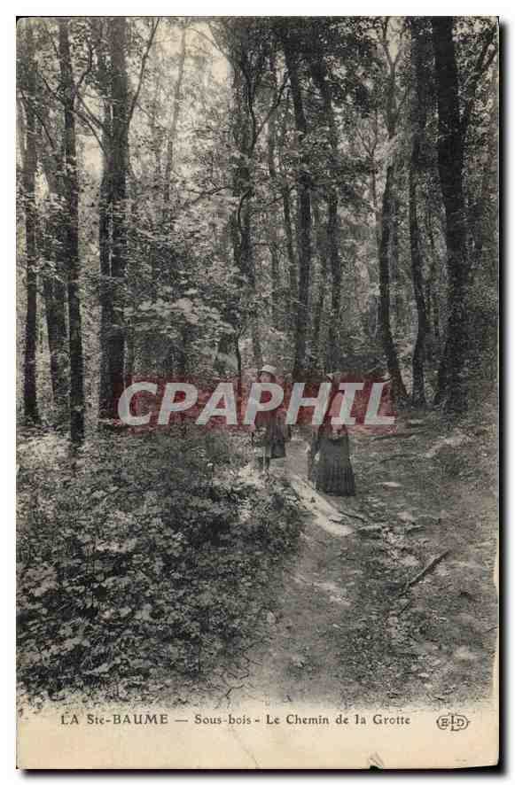CPA La Ste Baume Sous bois Le Chemin de la Grotte 