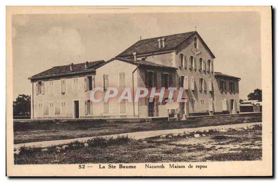 CPA La ste Baume Nazareth Maison de repos 
