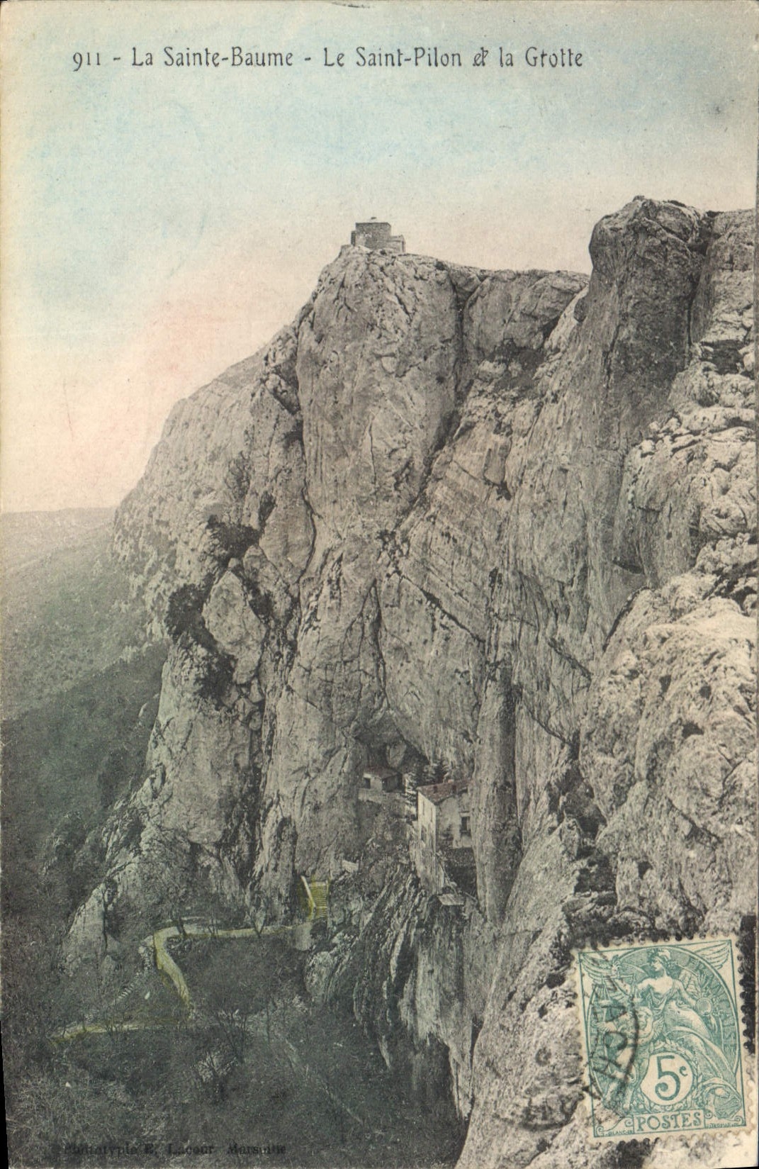 CPA La Sainte Baume Le Saint Pilon et la Grotte 