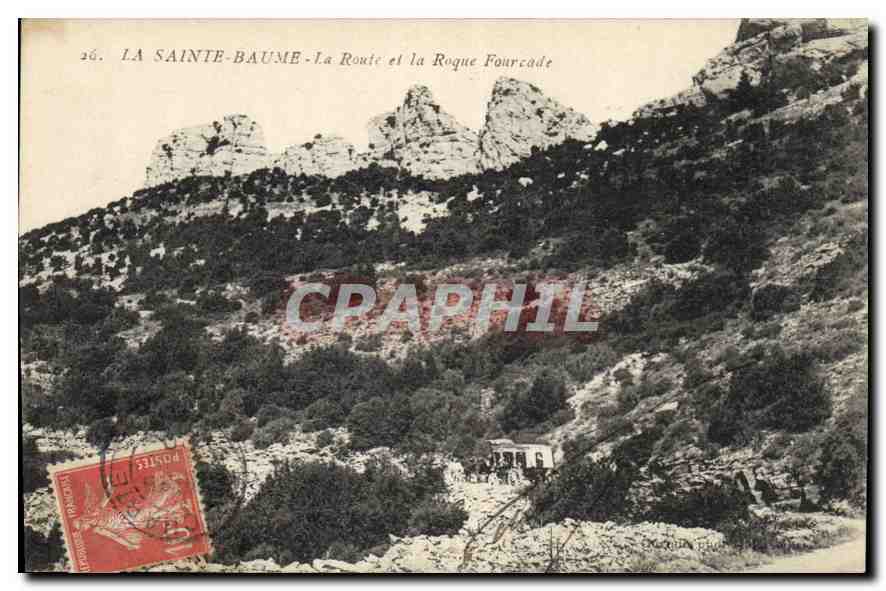 CPA La Sainte Baume La Route et la Roque Fourcade 