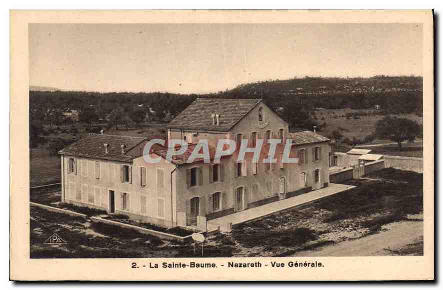 CPA La Sainte Baume Nazareth Vue Generale 