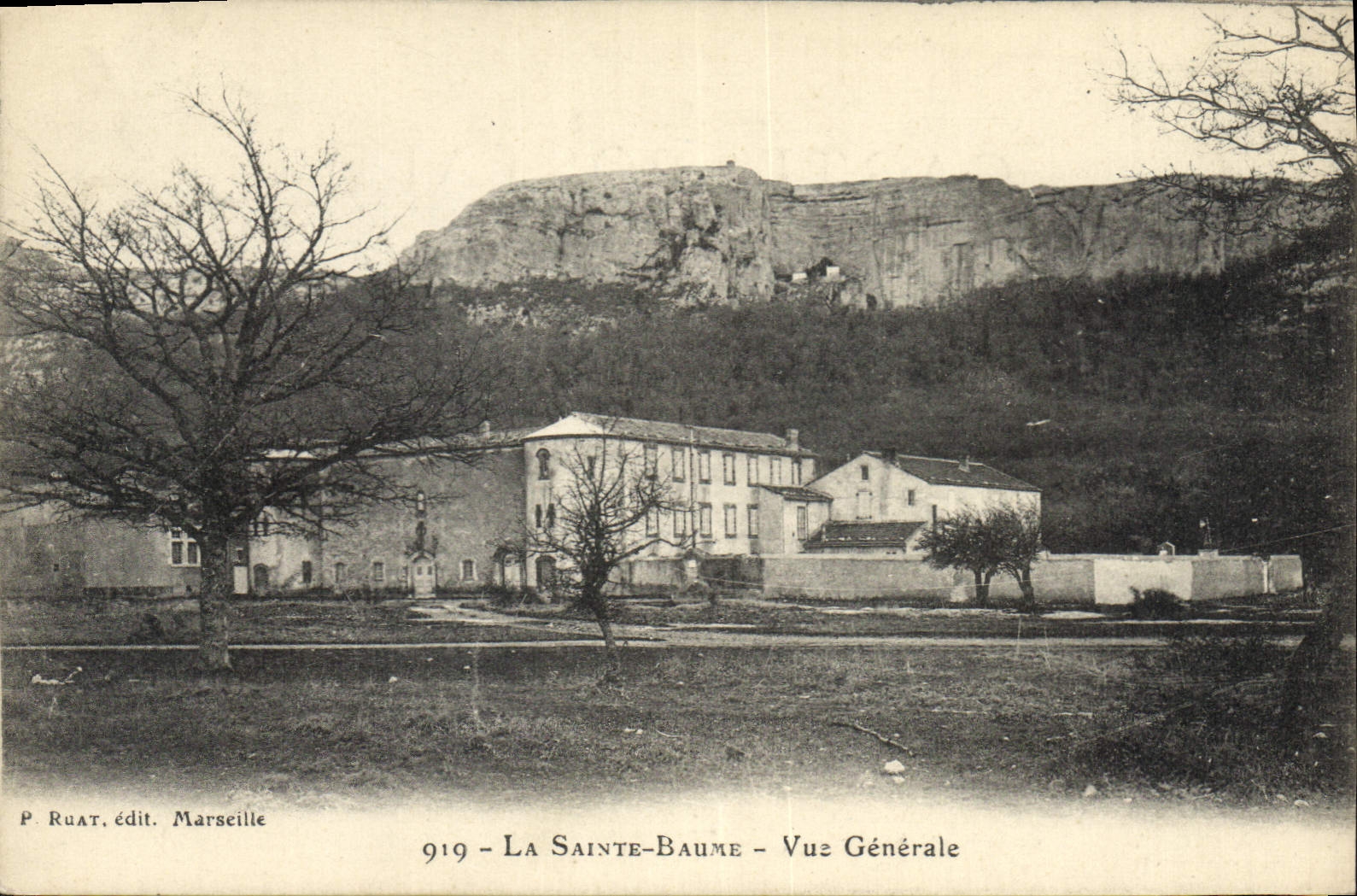 La Sainte-Baume — Vue Générale — P. Ruat, édit. Marseille, n° 919
