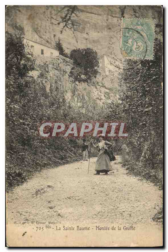 La Sainte Baume - Montée de la Grotte — Éditeur : Le B. Labour, n° 705 bis
