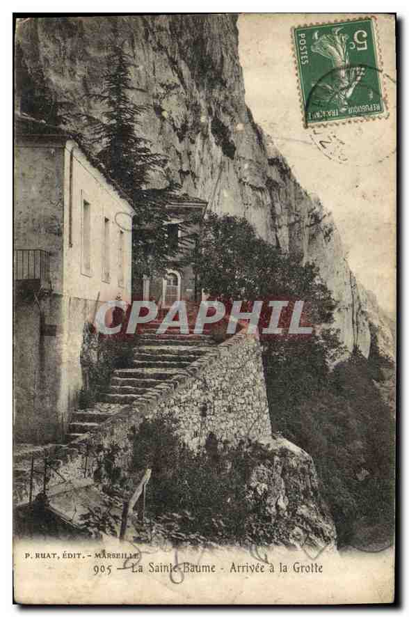CPA La Sainte Baume Arrivee a la Grotte 